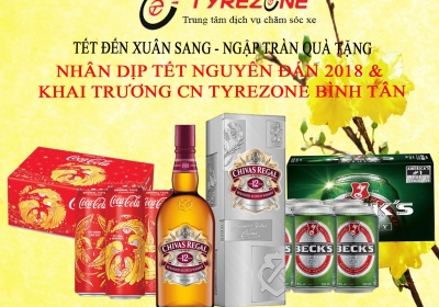 Nhân dịp tết Nguyên Đán 2018 và Khai Trương CN TYREZONE Tinh Hoa Bình Tân